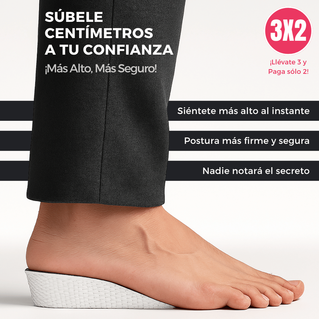 ¡MÁS ALTO, MÁS SEGURO! Plantilla Elevadora Ortopédica™
